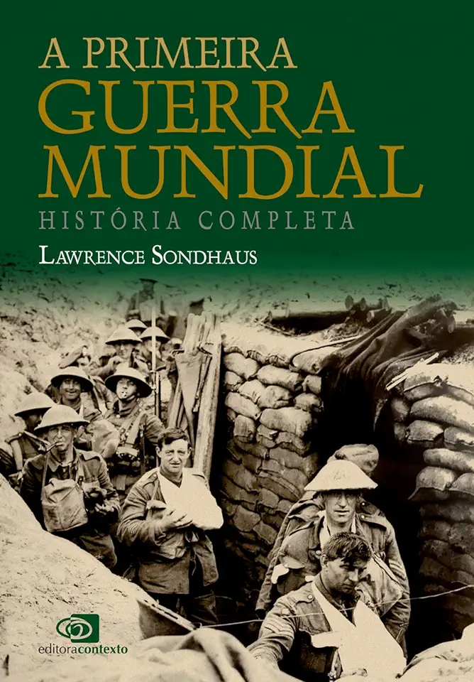 Capa do Livro A primeira guerra mundial - Sondhaus, Lawrence