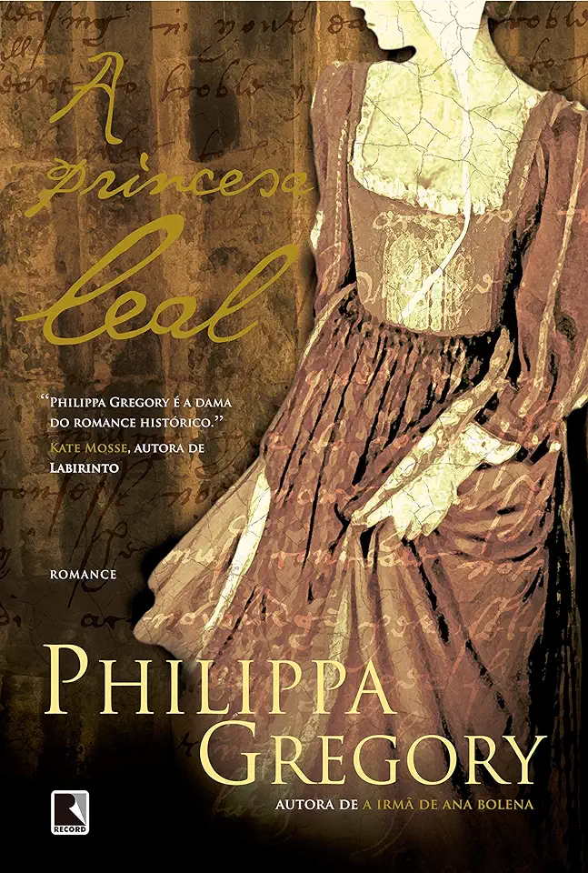 Capa do Livro A Princesa Leal - Philippa Gregory