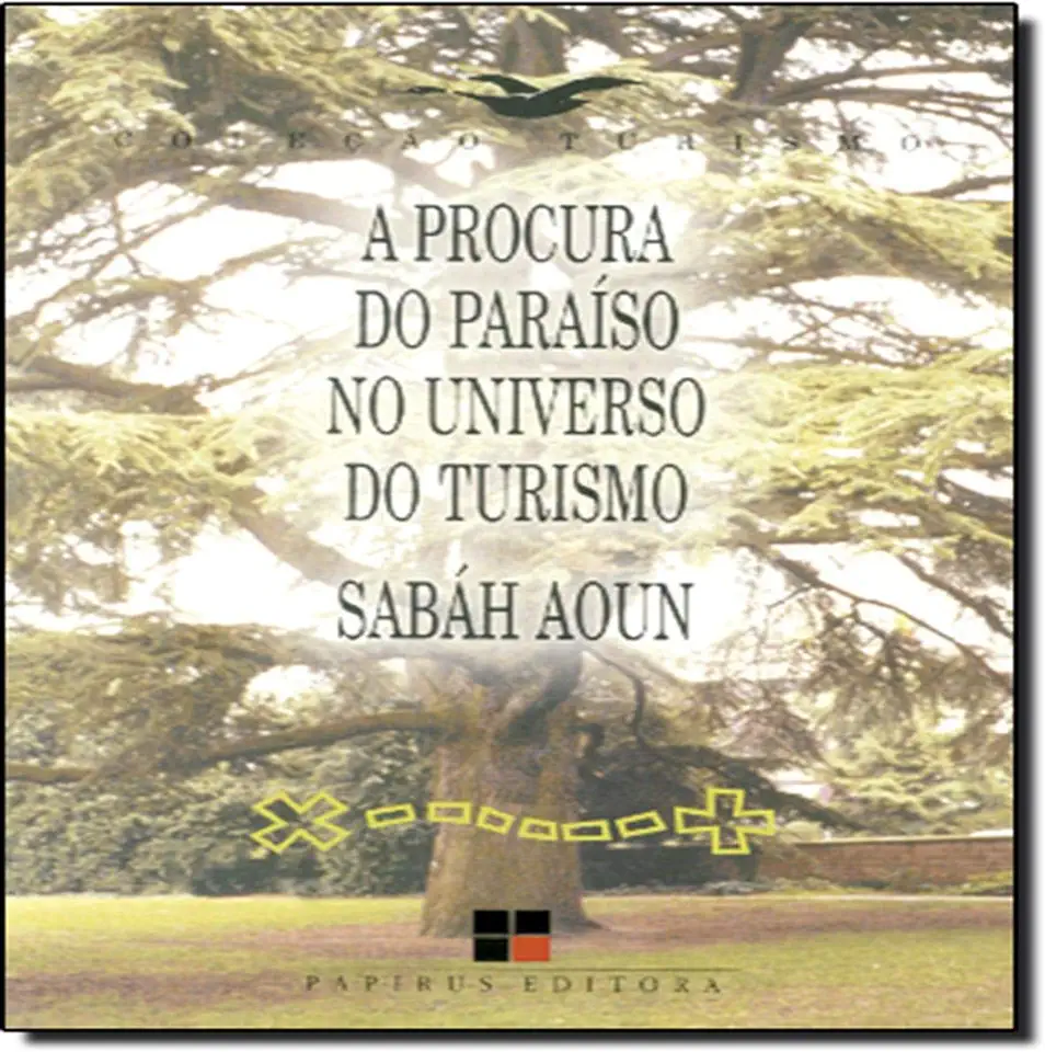 Capa do Livro A Procura do Paraíso no Universo do Turismo - Sabáh Aoun