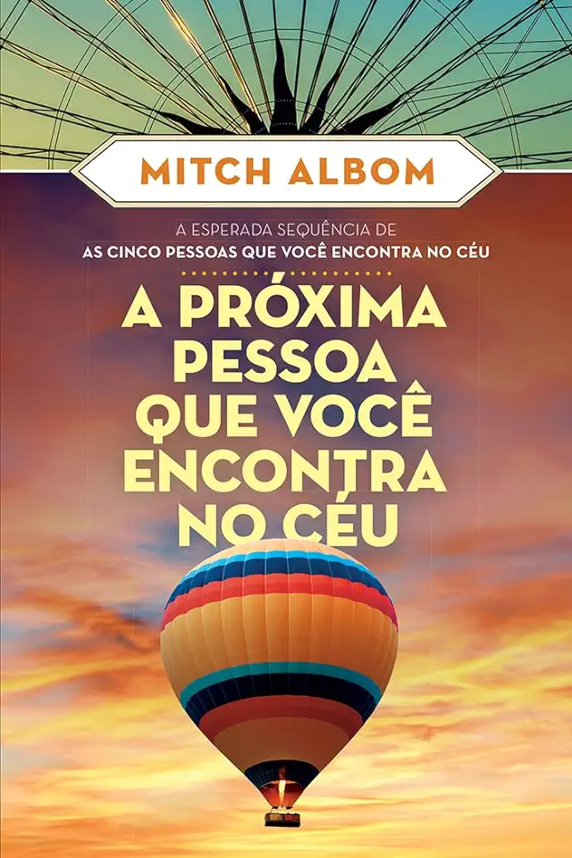 Capa do Livro A próxima pessoa que você encontra no céu - Albom, Mitch