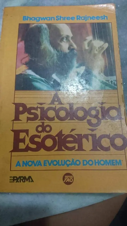 Capa do Livro A Psicologia do Esotérico - Bhagwan Shree Rajneesh