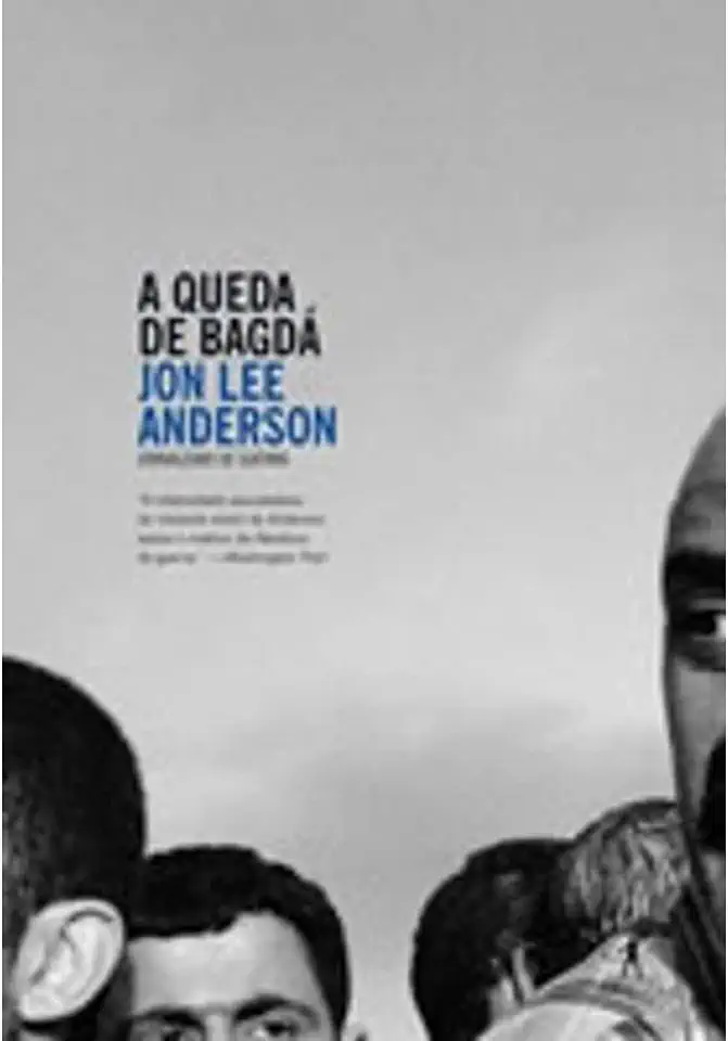 Capa do Livro A Queda de Bagdá - Jon Lee Anderson