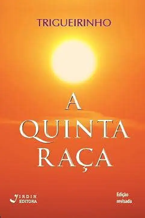 Capa do Livro A Quinta Raça - Trigueirinho