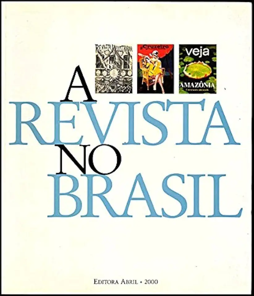 Capa do Livro A Revista no Brasil - Thomaz Souto Corrêa