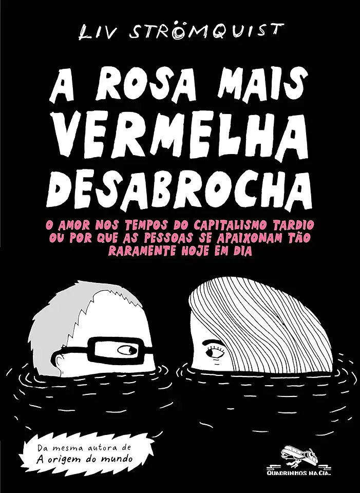 Capa do Livro A rosa mais vermelha desabrocha - Liv Strömquist