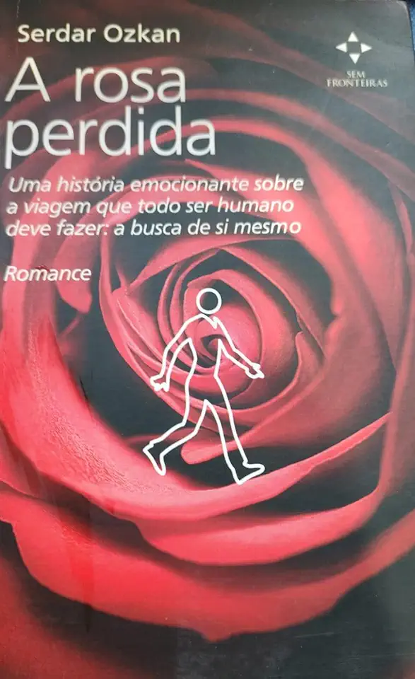 Capa do Livro A Rosa Perdida - Serdar Ozkan