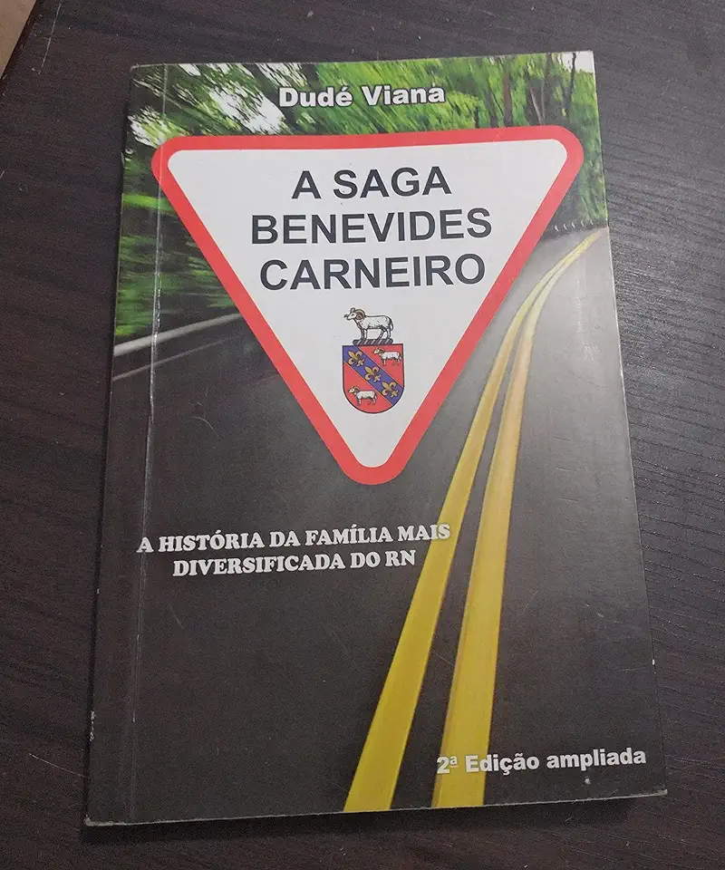 Capa do Livro A Saga Benevides Carneiro - Dudé Viana