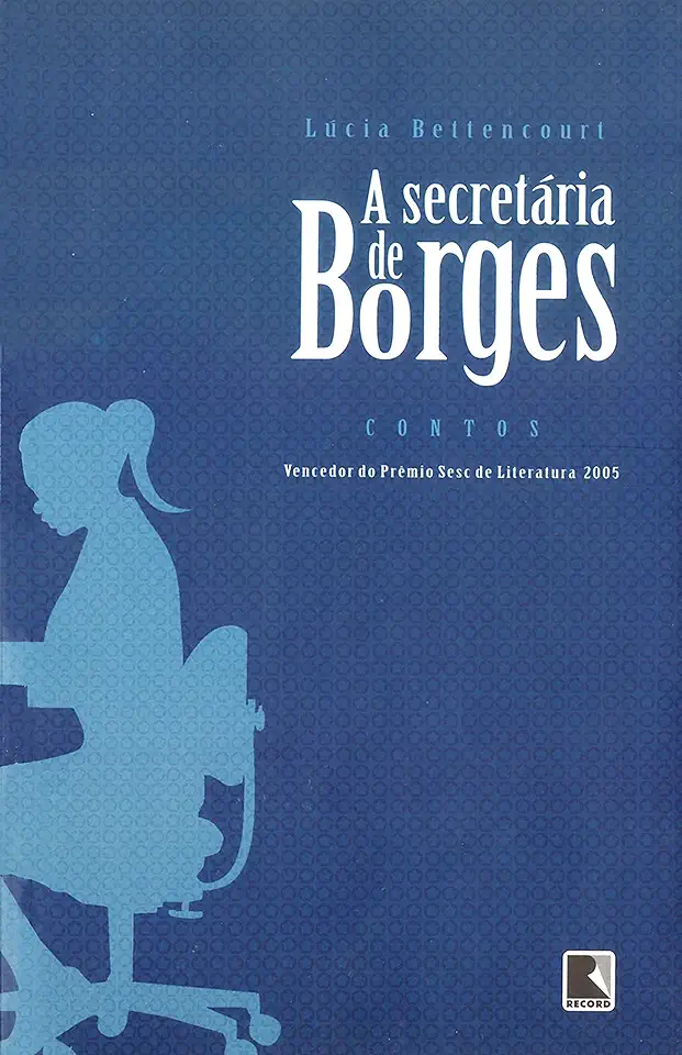 Capa do Livro A Secretária de Borges - Lucia Bettencourt