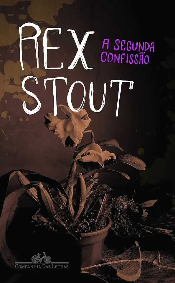 Capa do Livro A Segunda Confissão - Rex Stout