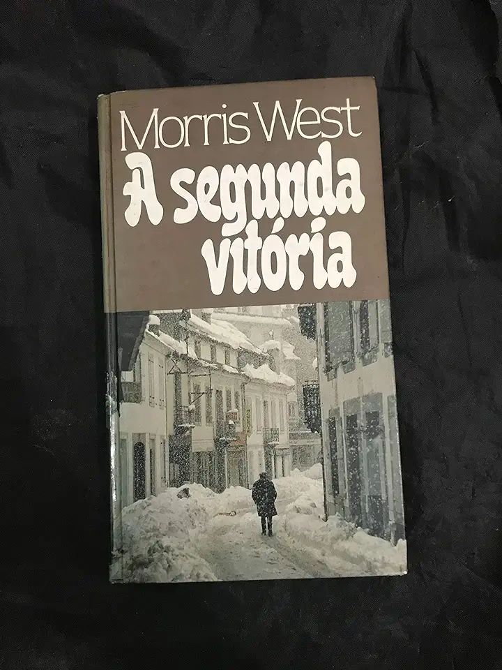 Capa do Livro A Segunda Vitória - Morris West