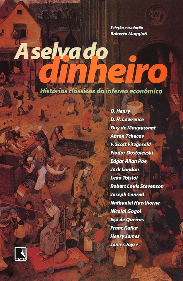 Capa do Livro A Selva do Dinheiro - Roberto Muggiati