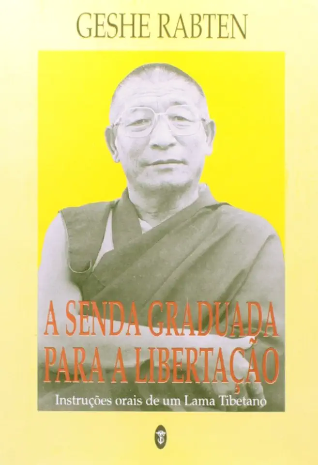 Capa do Livro A Senda Graduada para a Libertação - Geshe Rabten