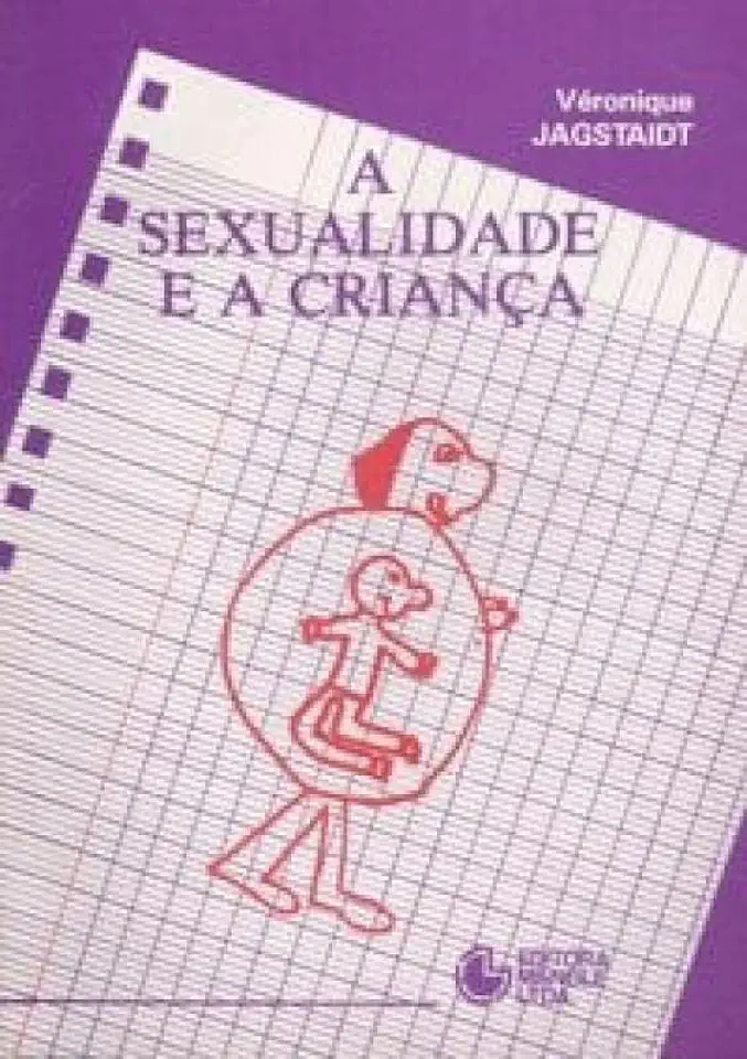 Capa do Livro A Sexualidade e a Criança - Véronique Jagstaidt