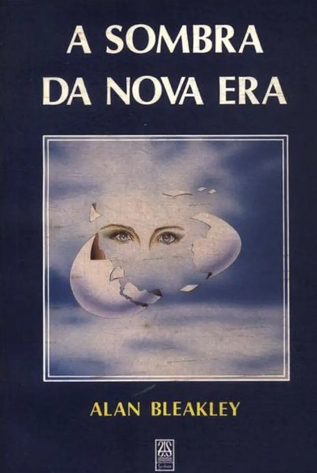 Capa do Livro A Sombra da Nova Era - Alan Bleakley