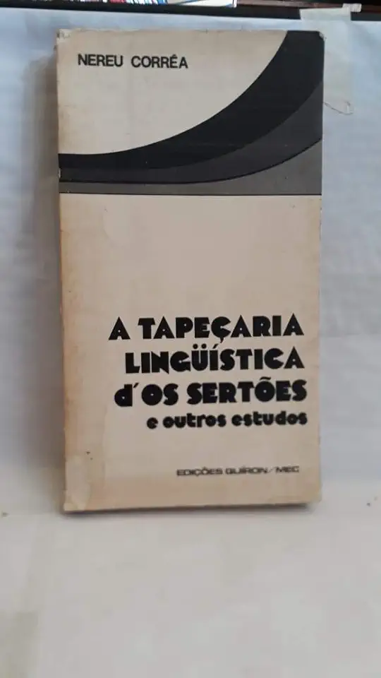 Capa do Livro A Tapeçaria Linguística dos Sertões e Outros Estudos - Nereu Corrêa