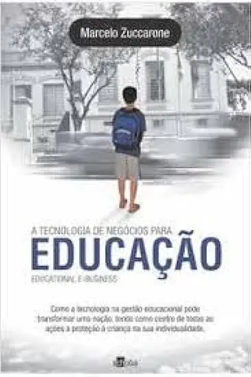 Capa do Livro A Tecnologia de Negócios para Educação - Marcelo Zuccarone