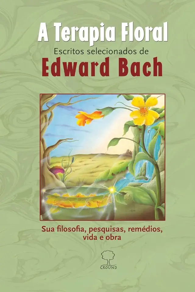 Capa do Livro A Terapia Floral - Edward Bach