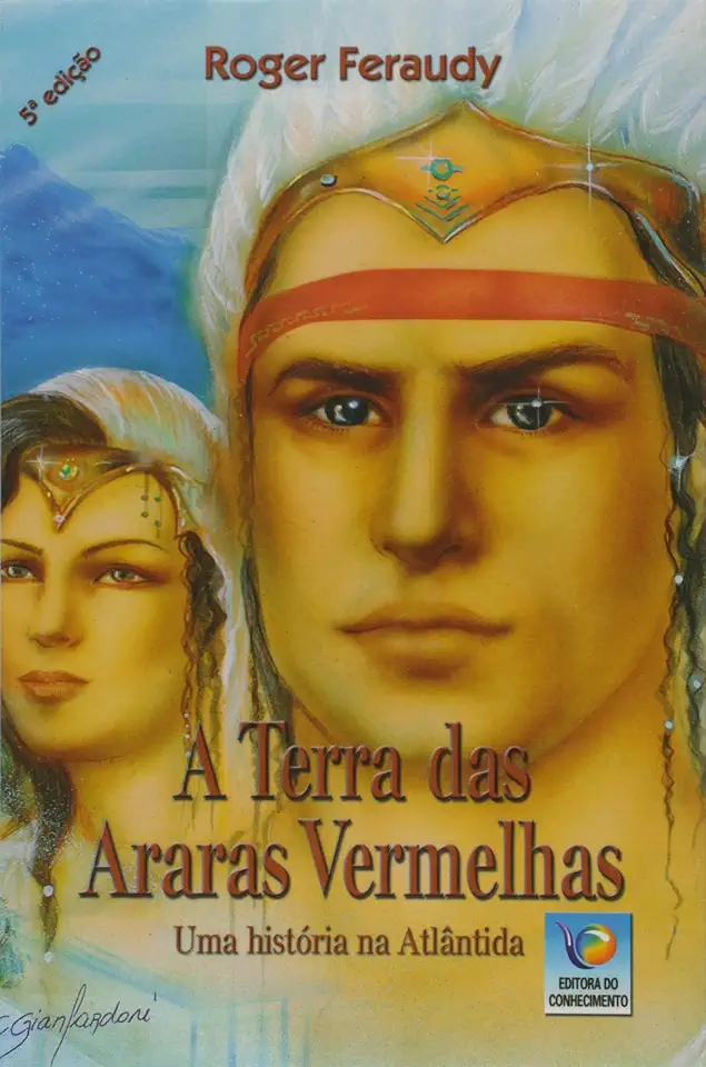 Capa do Livro A Terra das Araras Vermelhas - Roger Feraudy