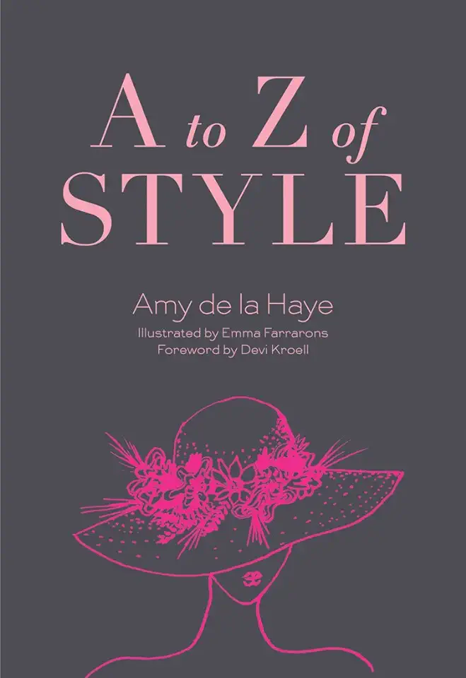 Capa do Livro A to Z of Style - Amy de La Haye