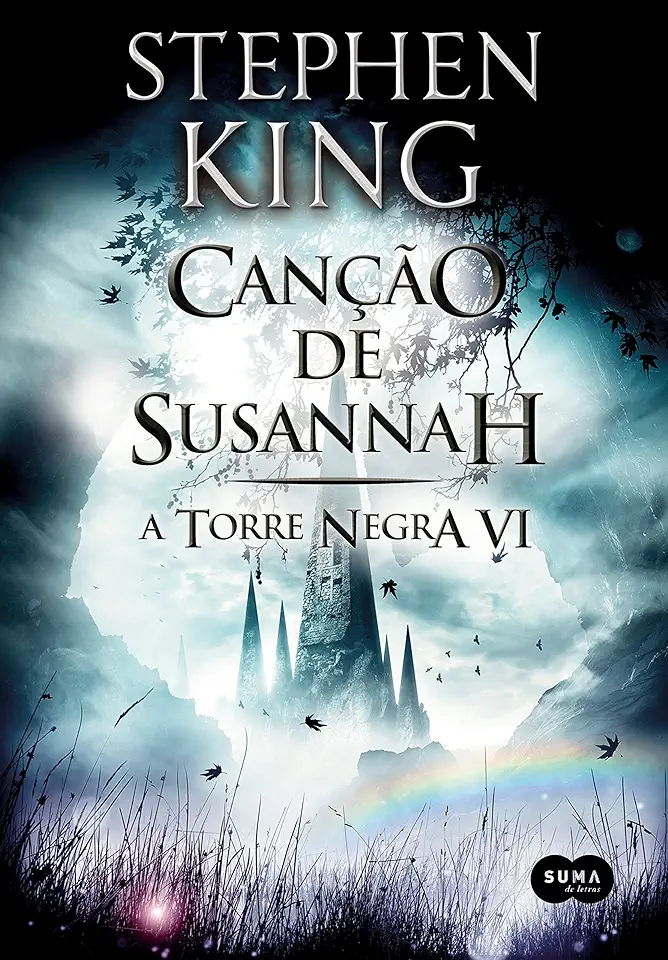 Capa do Livro A Torre Negra Vol. 6 - Canção de Susannah - Stephen King