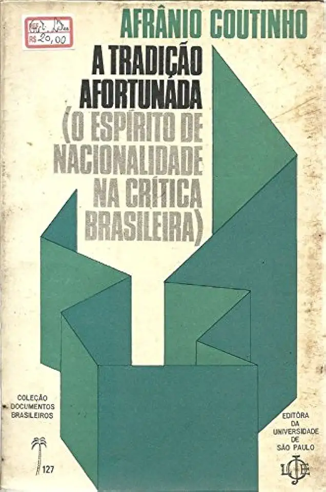 Capa do Livro A Tradição Afortunada - Afrânio Coutinho