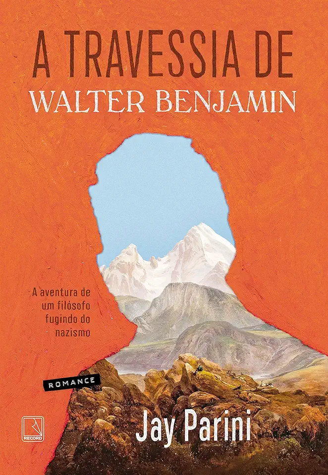 Capa do Livro A Travessia De Walter Benjamin - Jay Parini