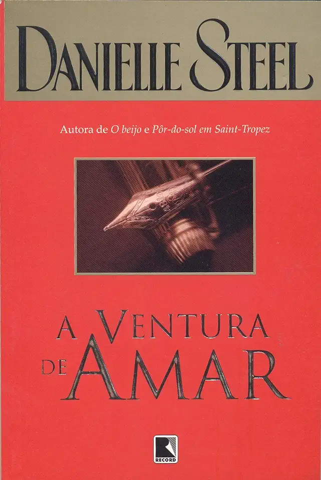 Capa do Livro A Ventura de Amar - Danielle Steel