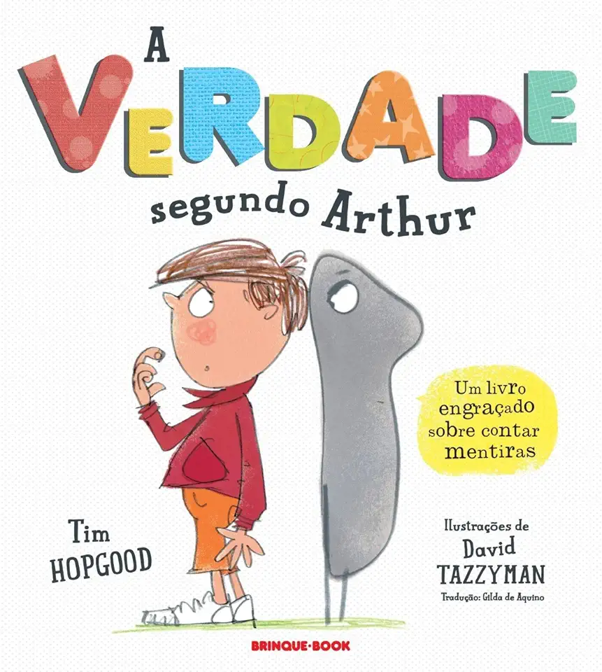 Capa do Livro A Verdade Segundo Arthur - Hopgood, Tim