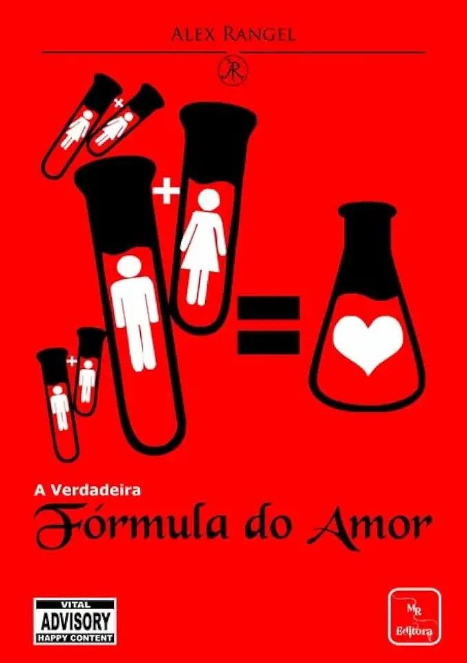 Capa do Livro A Verdadeira Fórmula do Amor - Alex Rangel