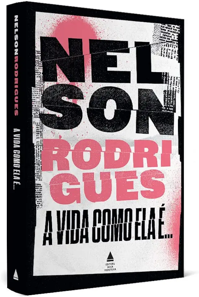 Capa do Livro A Vida Como Ela É... - Nelson Rodrigues