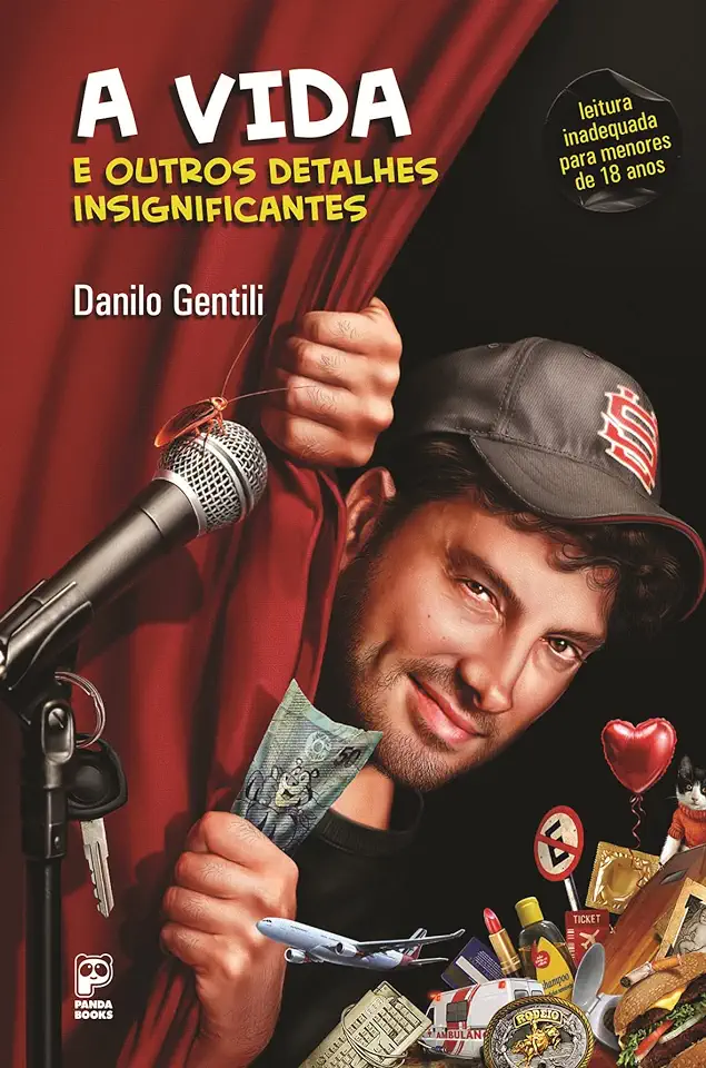 Capa do Livro A Vida e Outros Detalhes Insignificantes - Danilo Gentili