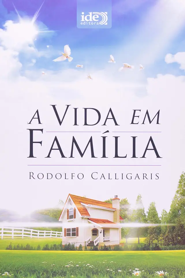 Capa do Livro A Vida Em Família - Rodolfo Calligaris