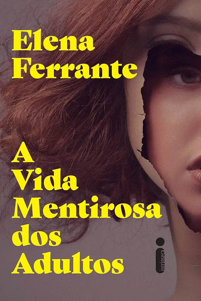 Capa do Livro A vida mentirosa dos adultos - Elena Ferrante