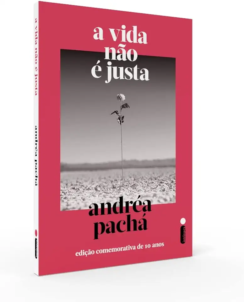 Capa do Livro A Vida Nao e Justa - Pacha Andrea