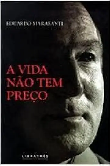 Capa do Livro A Vida Não Tem Preço - Eduardo Marafanti