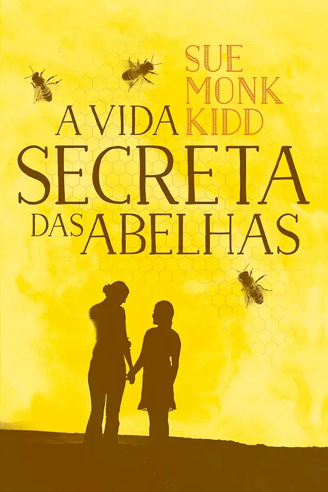 Capa do Livro A Vida Secreta das Abelhas - Kidd, Sue Monk