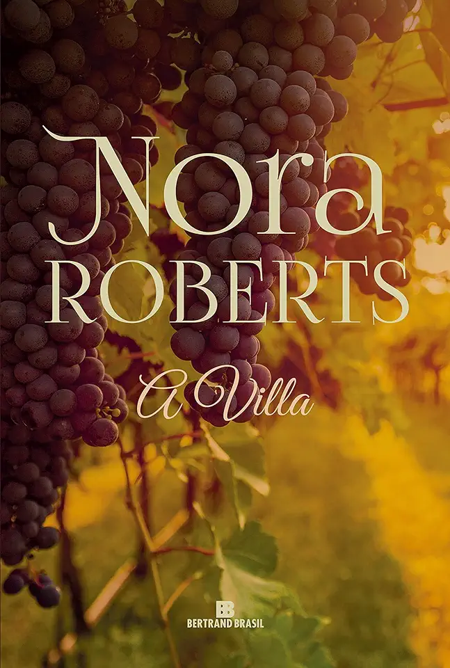 Capa do Livro A Villa - Roberts Nora