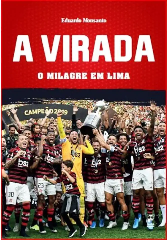 Capa do Livro A virada - Milagre em Lima - Monsanto, Eduardo