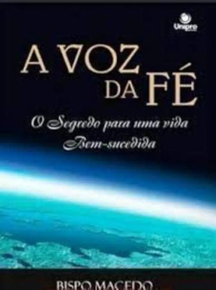 Capa do Livro A Voz da Fé - Bispo Macedo