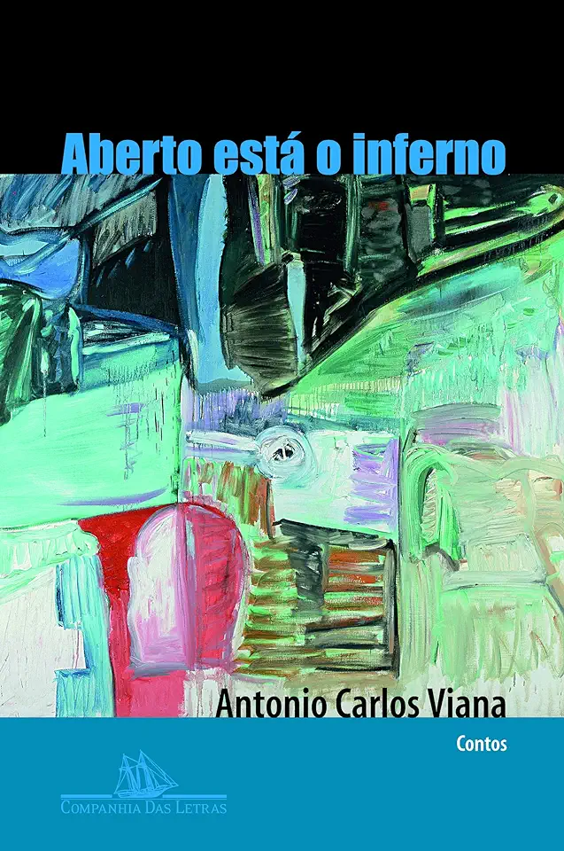 Capa do Livro Aberto Está o Inferno - Antonio Carlos Viana