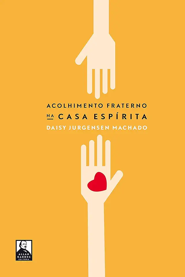 Capa do Livro ACOLHIMENTO FRATERNO NA CASA ESPÍRITA - Daisy Jurgensen Machado