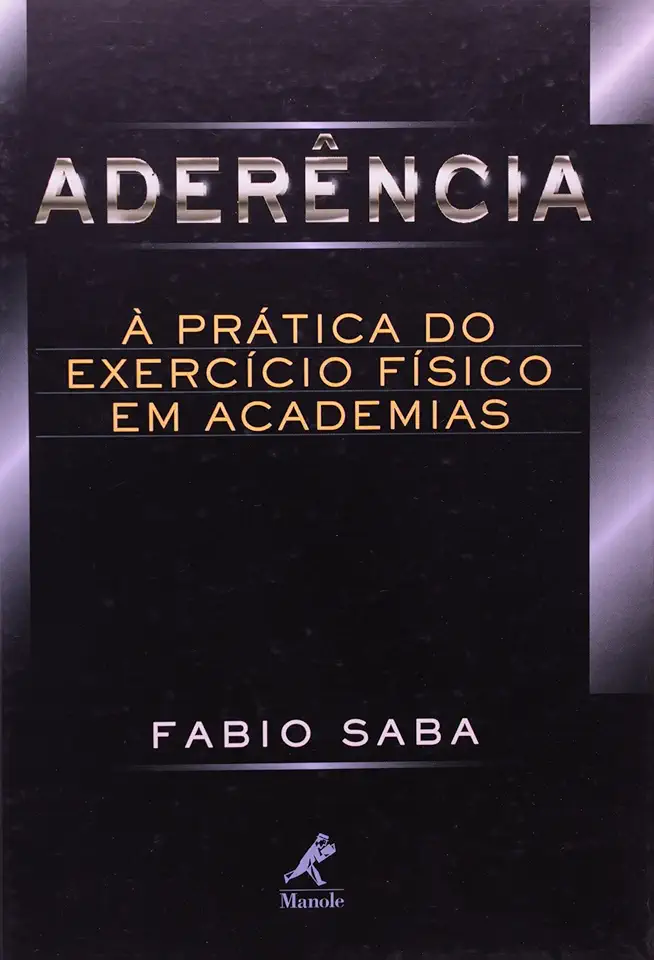 Capa do Livro Aderencia - a Pratica do Exercicio Fisico em Academias - Fabio Saba