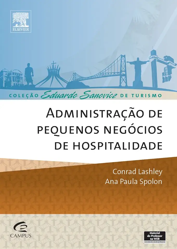 Capa do Livro Administração de Pequenos Negócios de Hospitalidade - Conrad Lashley e Ana Paula Spolon