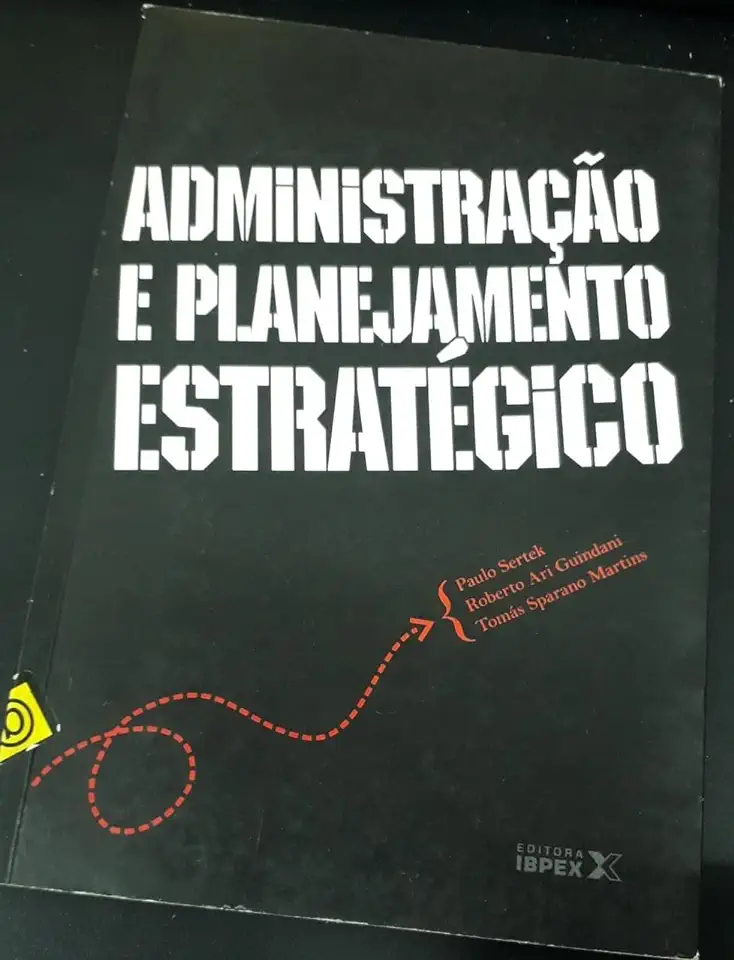 Capa do Livro Administração e Planejamento Estratégico - Paulo Sertek e Outros