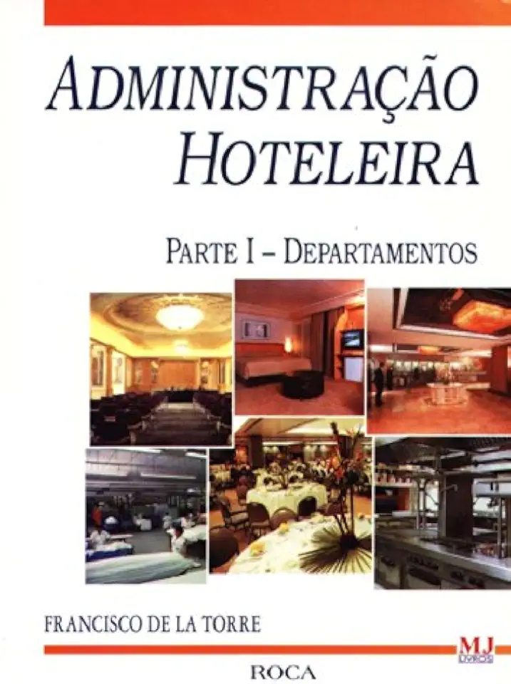 Capa do Livro Administração hoteleira - parte I - departamentos - Francisco de la Torre