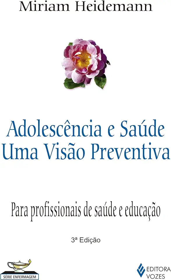 Capa do Livro Adolescência e Saúde uma Visão Preventiva - Miriam Heidemann