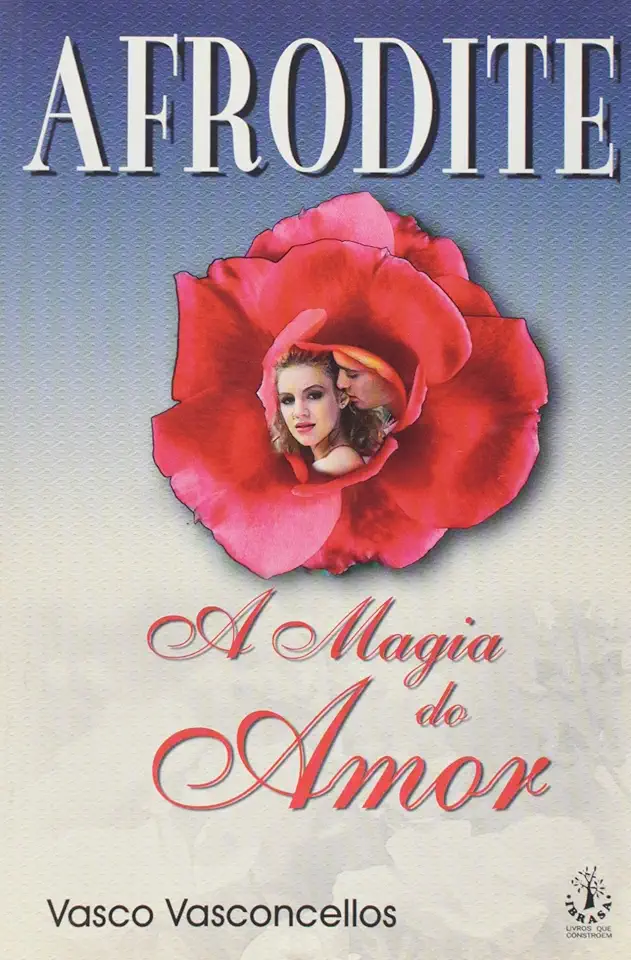 Capa do Livro Afrodite - a Magia do Amor - Vasco Vasconcellos