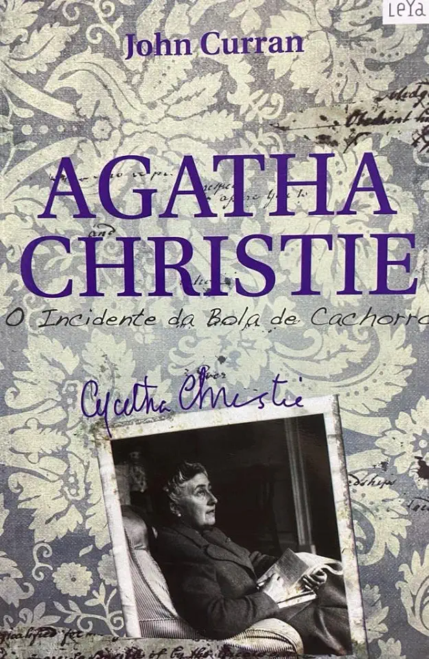 Capa do Livro Agatha Christie - o Incidente da Bola de Cachorro - John Curran