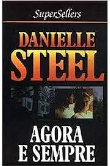 Capa do Livro Agora e Sempre - Danielle Steel