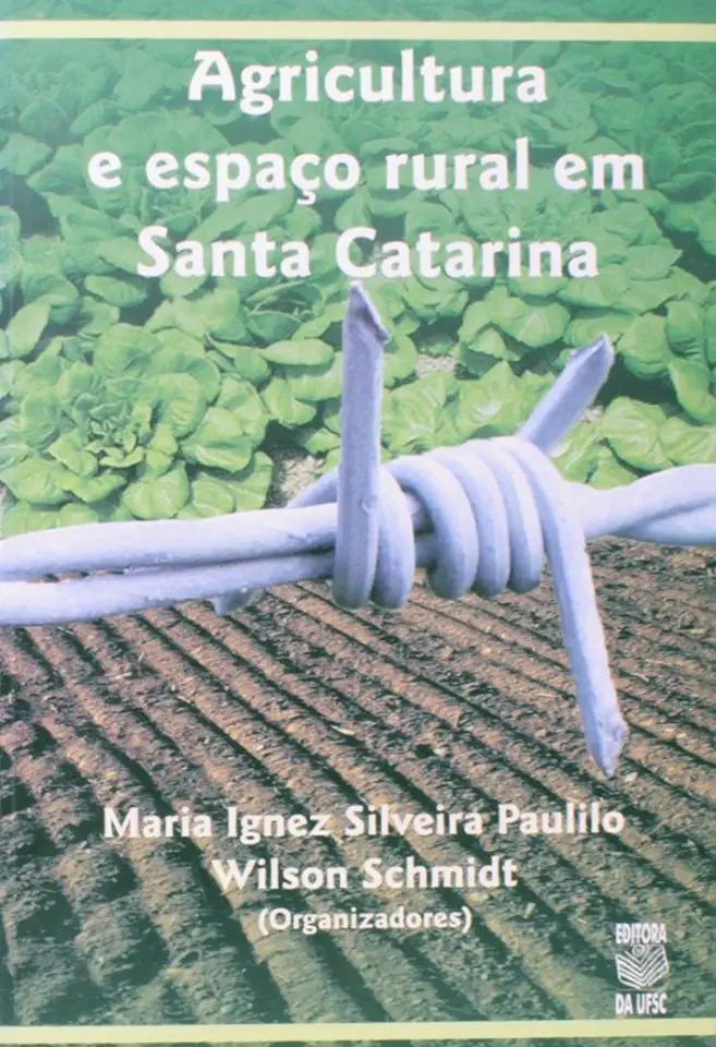 Capa do Livro Agricultura e Espaço Rural em Santa Catarina - Maria Ignel Silveira Paulino